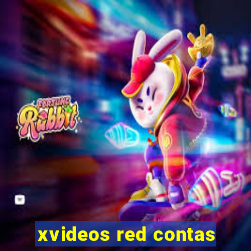 xvideos red contas